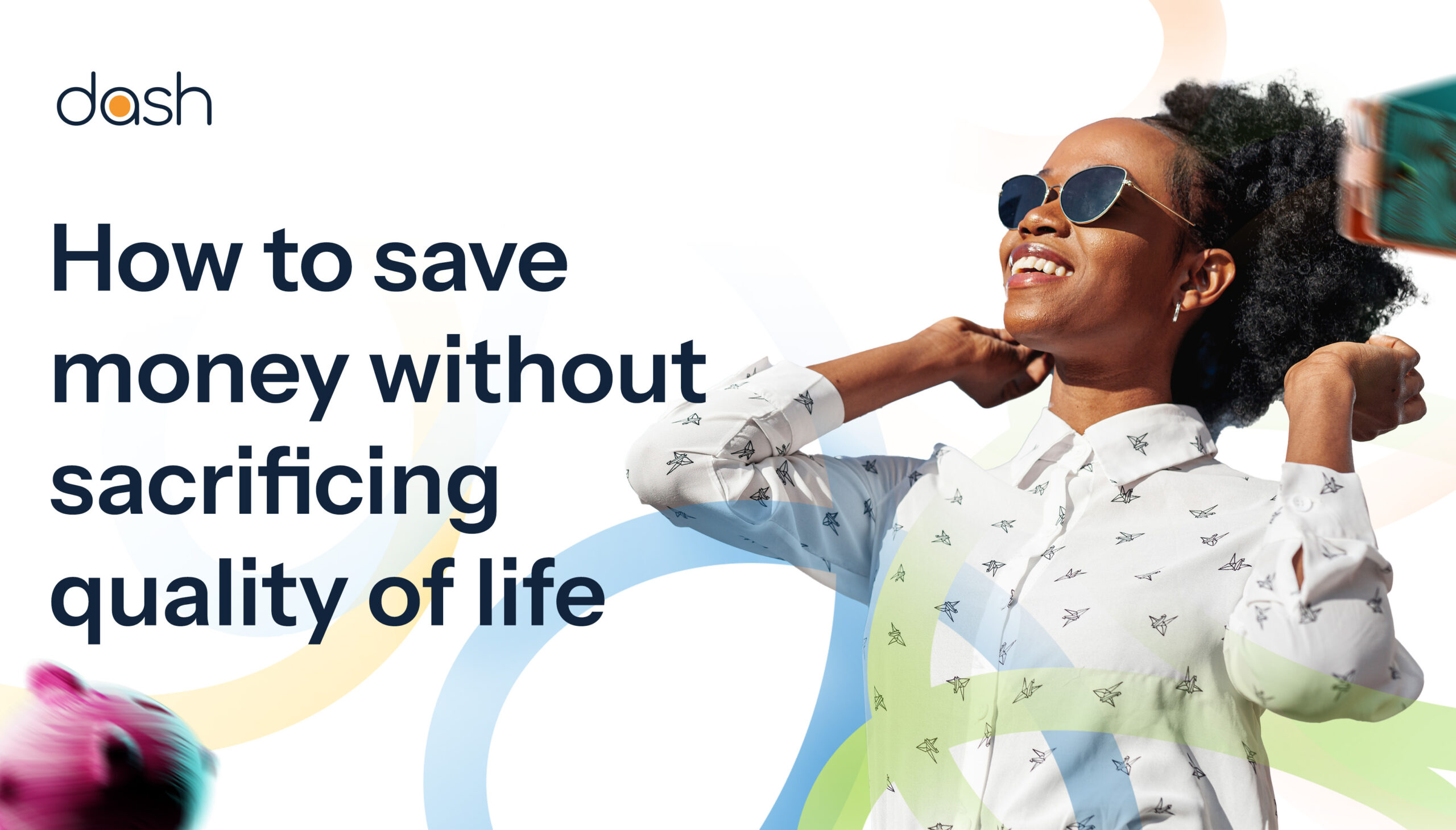 How to Save Money Without Sacrificing Quality of Life